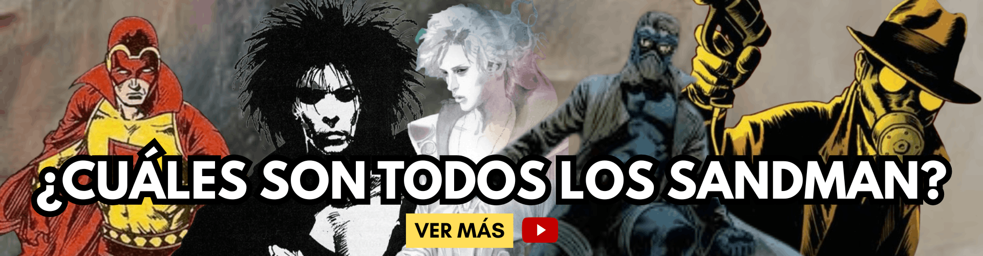 Image alt que promociona el video de YouTube donde hablamos de qui&eacute;nes son los diferentes Sandman de DC Comics